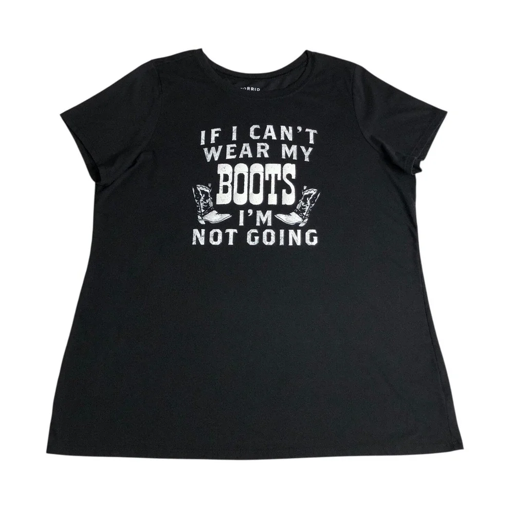 Torrid Classic Fit Top Womens 2X Black If I Cant Wear My Boots Not Going Graphic